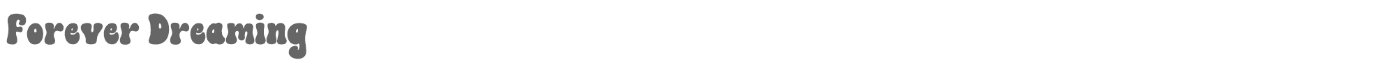 Sample characters Forever Dreaming Font